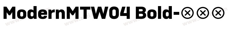 ModernMTW04 Bold字体转换